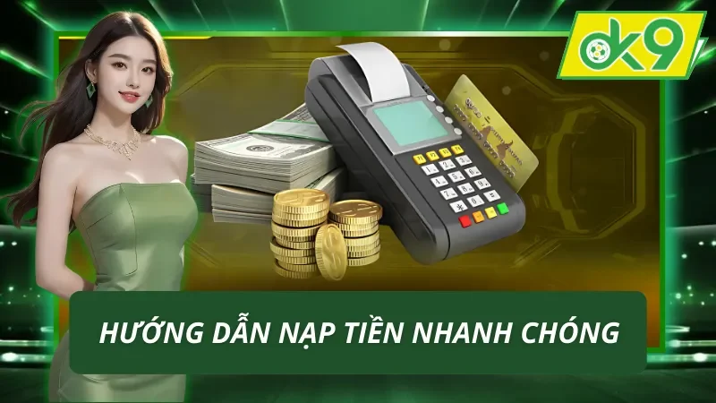 Trang Chủ 43 Hướng dẫn người chơi nạp tiền vào nhà cái OK9